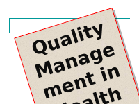 6 - Quality Management in Helath Care.pdf